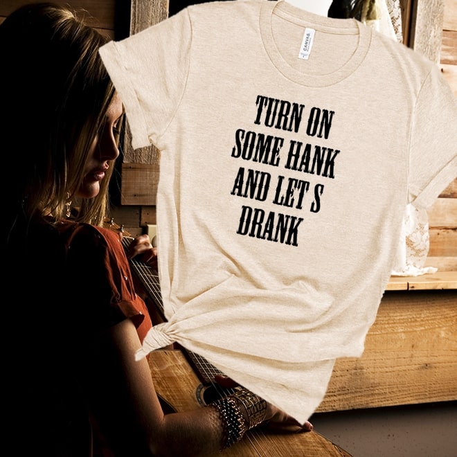 Hank Williams tshirt,Turn On,Country Music Tshirt