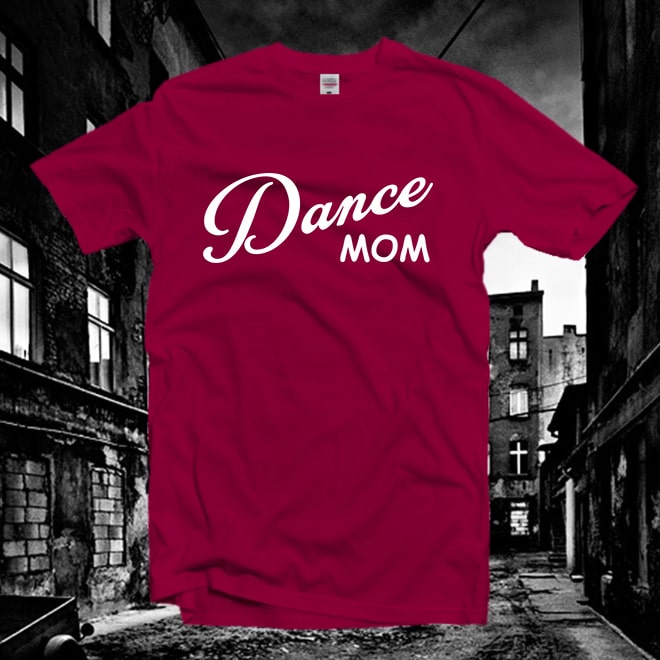 Dance Mom tshirt,Dance Mom Gifts,I Can’t My Daughter Has Dance  tshirt/