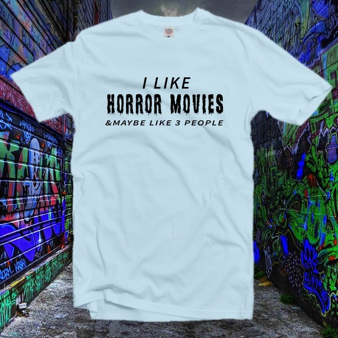 I like horror movies t shirt,halloween costume gifts for friends/