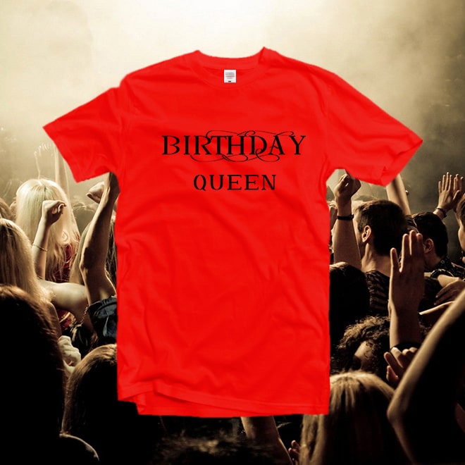 Birthday queen shirt,for womens tshirts,birthday gift,graphic tshirt for women