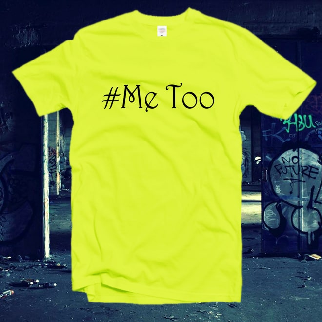 Me too shirt,Feminist shirt, feminist t-shirt, Me too T shirt,women’s rights/