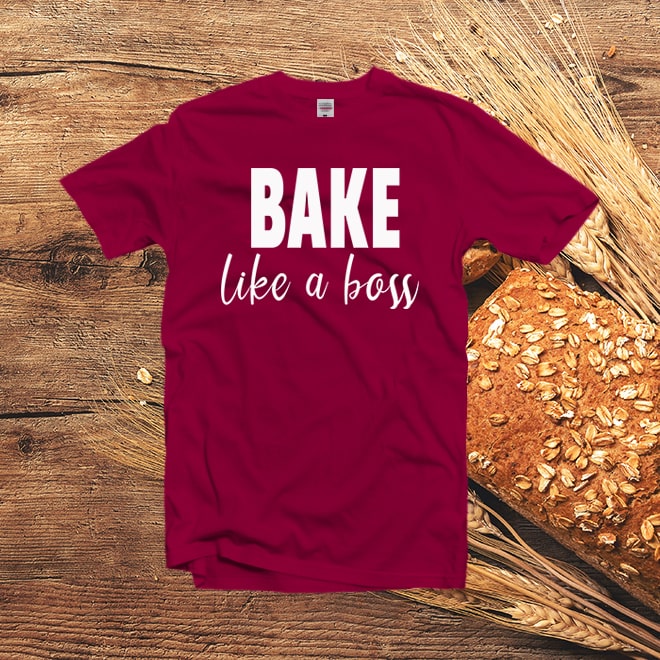 Bake like a boss thirt, Baking Shirt,Food Lover Tee,Baking cake tee
