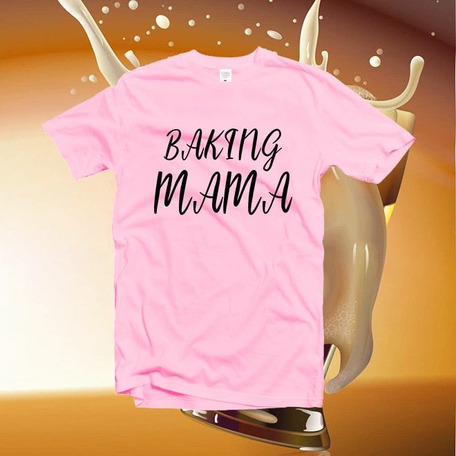 Baking mama shirt,Mother day tshirt,baker gift ,mom tshirt,graphic tee