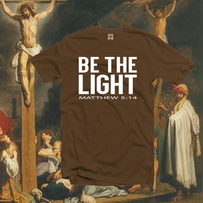 Be The Light tshirt,Book of Matthews Bible Verse Shirt/