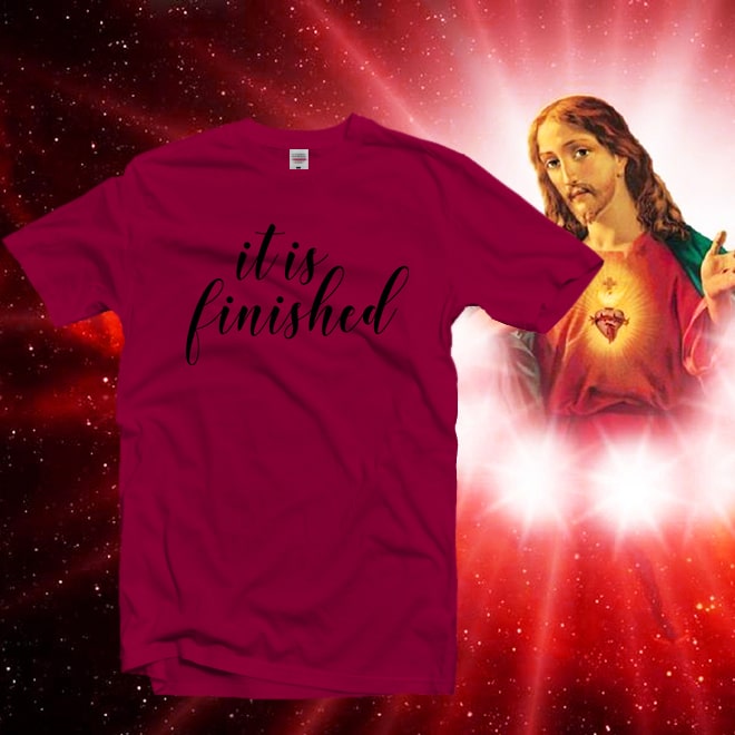 It Is Finished TShirt,Christian Easter Shirt,Faith Tees,Easter Tee/