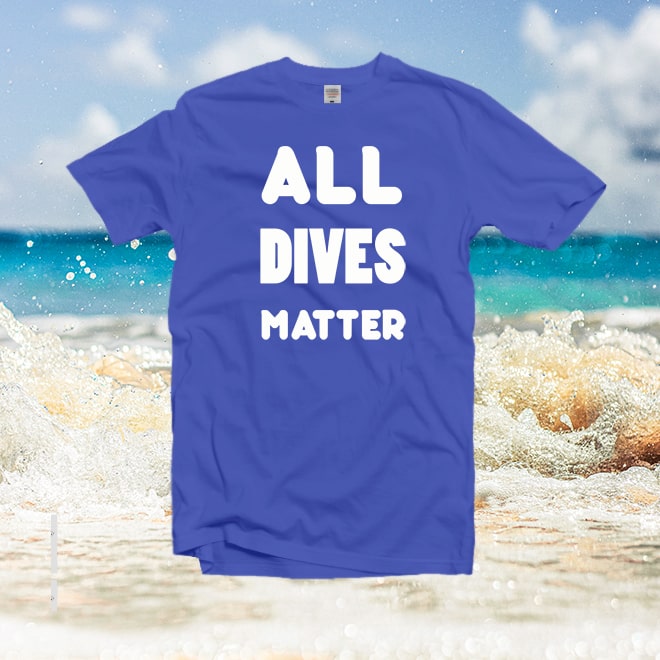 All Dives Matte Tshirt,Scuba Diving,Scuba Diver,Scuba Shirt,Scuba Gift/