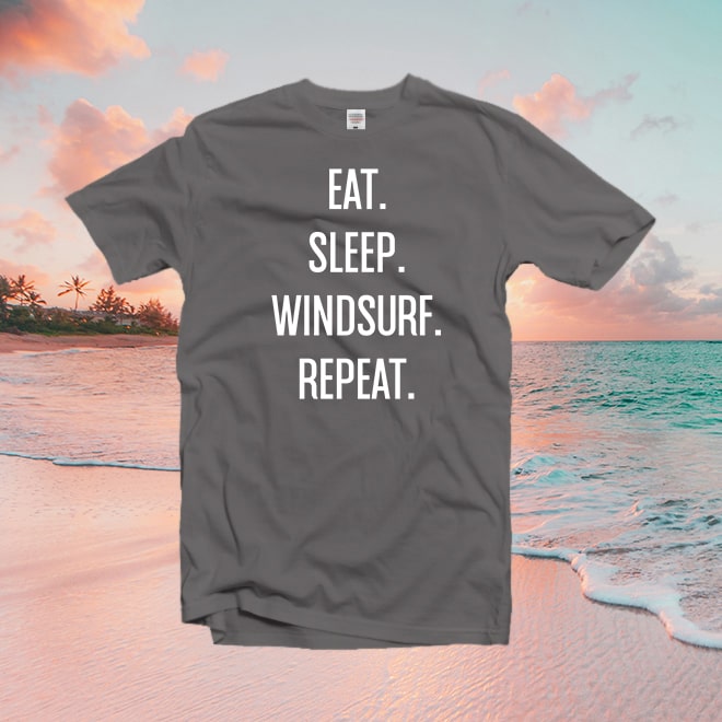 Eat Sleep Windsurf Tshirt,Windsurfing Shirt,Windsurfer Shirt/