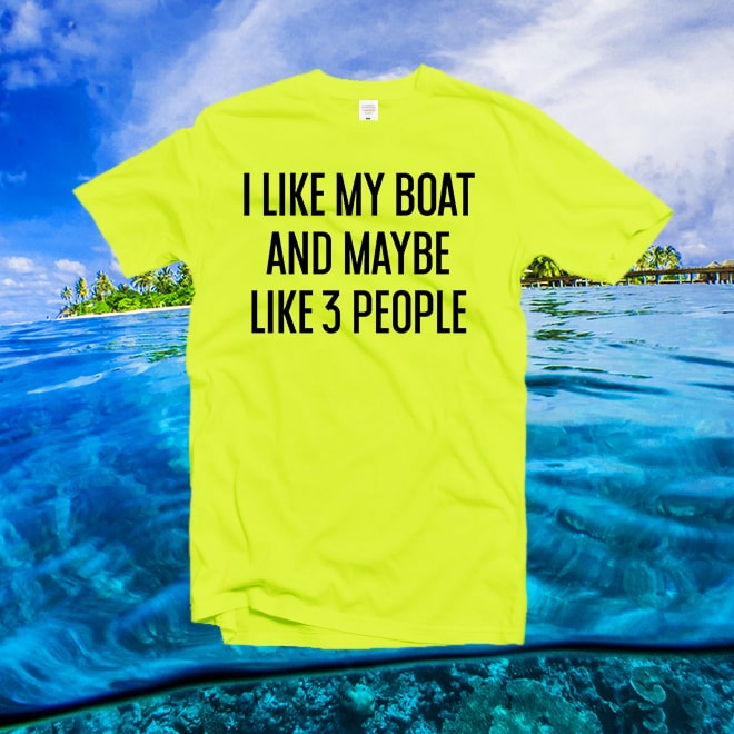 I like my boat t shirt,women gifts,boating shirt,funny boat tshirt/