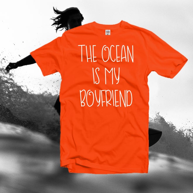 The ocean is my boyfriend TShirt,summer Shirts for Teens Travel Gifts