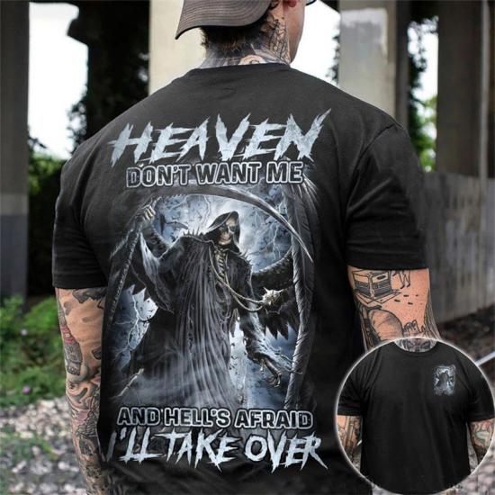 Heaven Don’t Want Me Tshirt