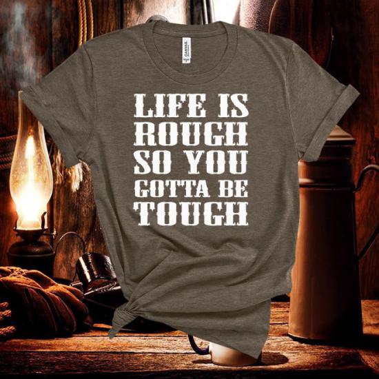 Johnny Cash,Life Is Rough So You Gotta Be Tough Country Music Tshirt/