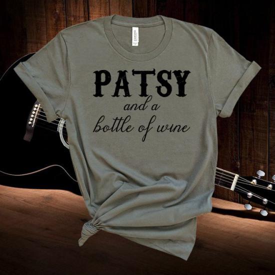 Patsy Cline and A Bottle of Wine, Country Music T Shirt,Wine Lovers Shirt/