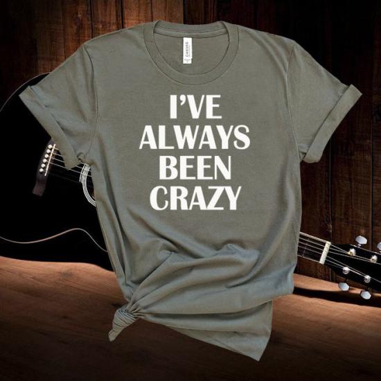Waylon Jennings I’ve Always Been Crazy,Country Music Tshirt