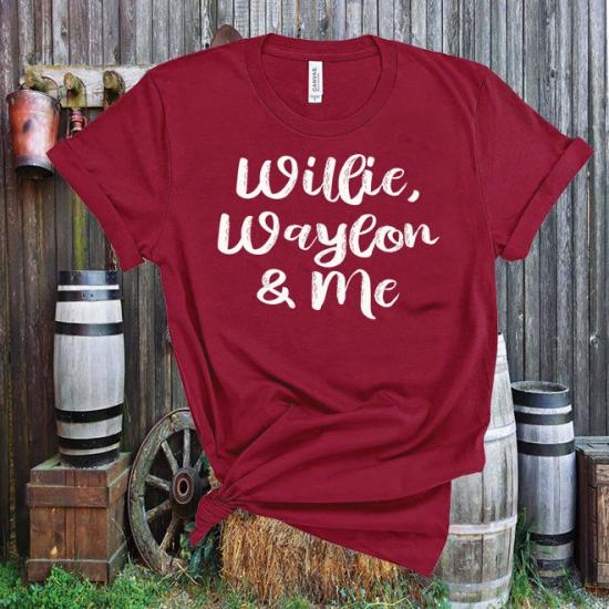 Willie, Waylon and Me,Country Music Fan T Shirt/