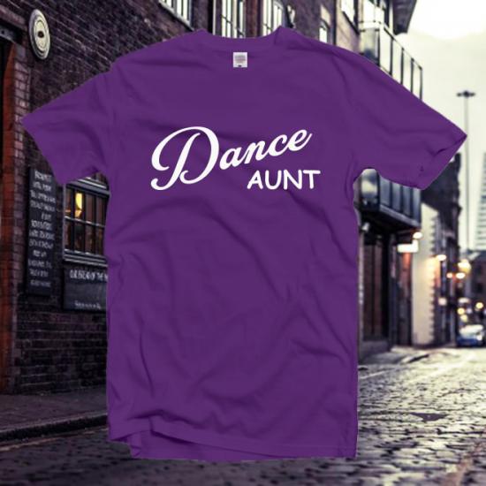 Dance Aunt t shirt,Dance Gifts,Dance  t shirt