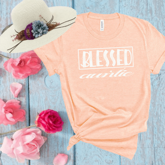 Blessed Auntie Tshirt,Auntie Shirts,Auntie Gifts/