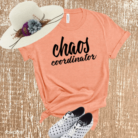 Chaos Coordinator Mom Shirt,Funny Chaos Tshirt/