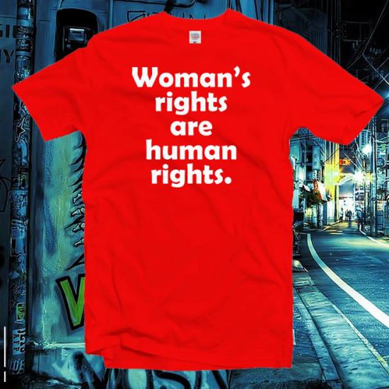Womens Rights Are Human Rights Tshirt,Feminist