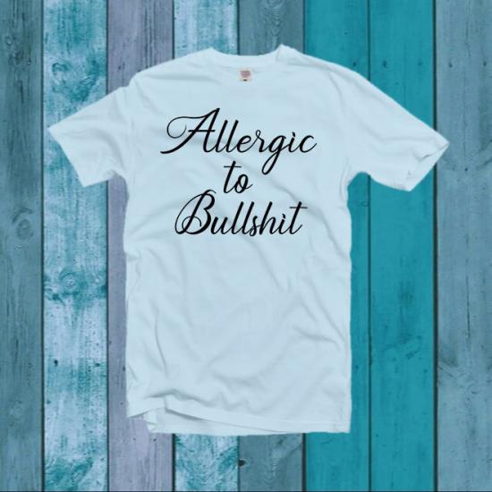 Allergic To Bullshit,Funny Workout Shirt,Mom Shirt