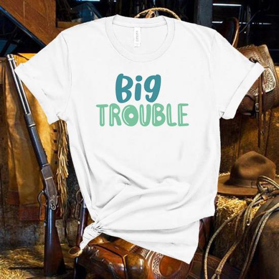 Big Trauble T-Shirt/