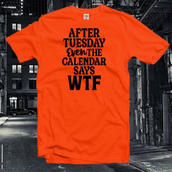 Calendar-Wtf T-Shirt