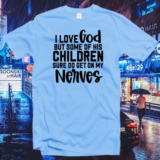 Love God But T-Shirt