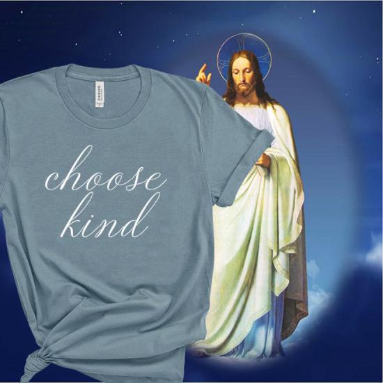 Choose Kind Tshirt,Be Kind Shirts,Kindness/