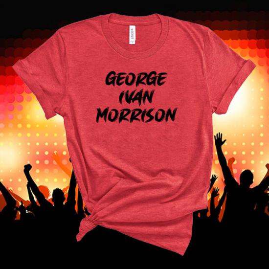 George Ivan Morrison Tshirt,Music Line Up  Tshirt