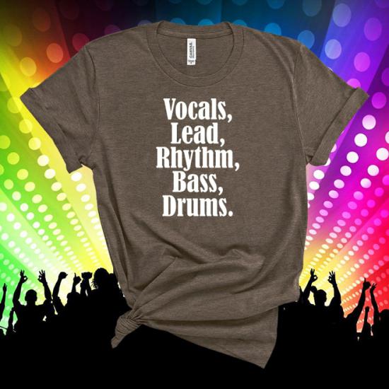 Vocals And Lead And Rhythm And Bass And Drums,Tshirt