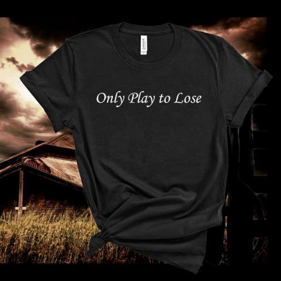 Post Malone Tshirt,Only Play to Lose Music  Tshirt/