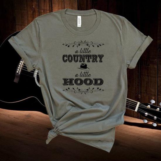 A little country A little hood,Country Music TShirt