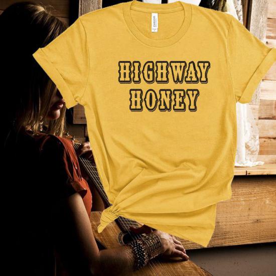 Highway Honey,Country Lyrics Tshirt,Music Tee