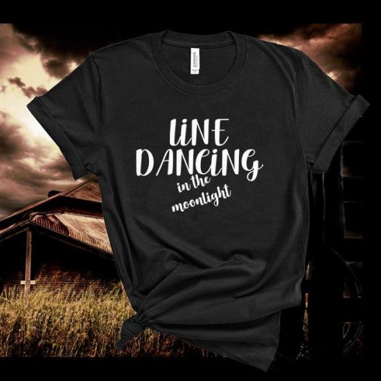 Line Dancing In the Moonlight,Graphic Tee ,Country Dancing Tshirt/