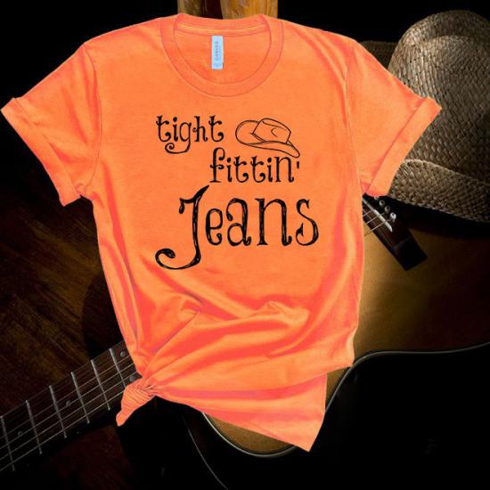 Tight Fittin’ Jeans Shirt,Conway Song Shirt,Country Music Tshirt/