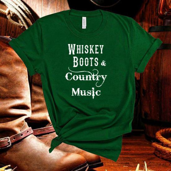 Whiskey Boots and Country Music T-Shirt,Drinking Tshirt/