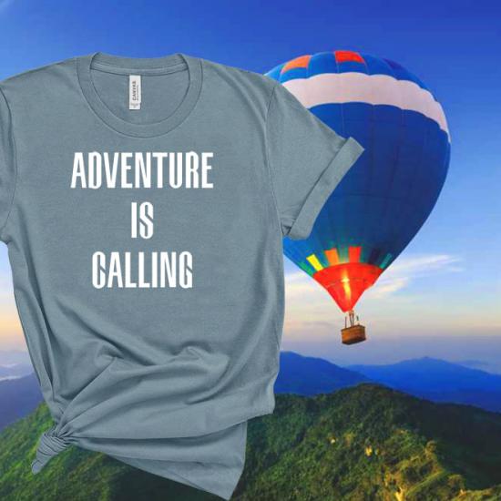 Adventure is Calling Shirt,Printed Travel T-Shirt/