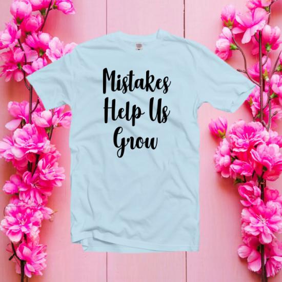 Mistake Help Us Grow Shirt,Teacher Shirt,Gift/