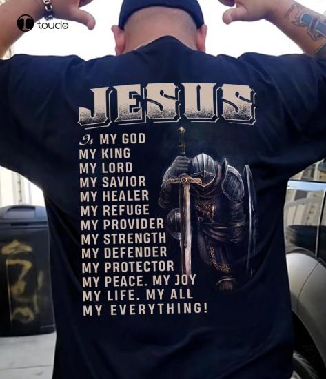 Who is Jesus My God Tshirt