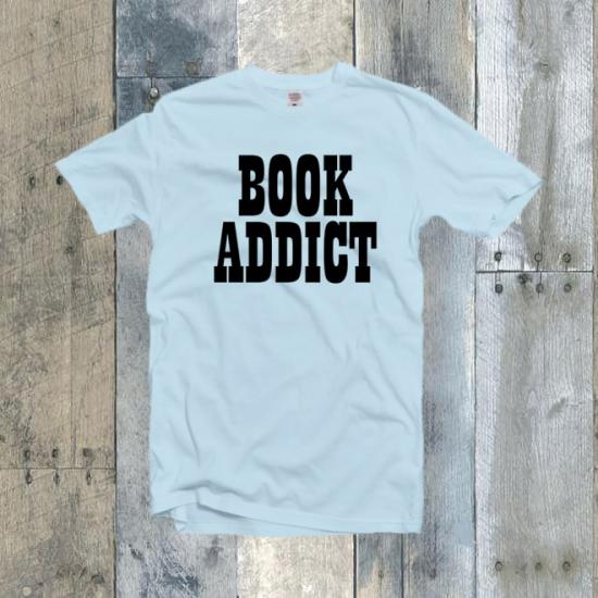 Book Addict Tee,Books Are Everthing Tshirt/