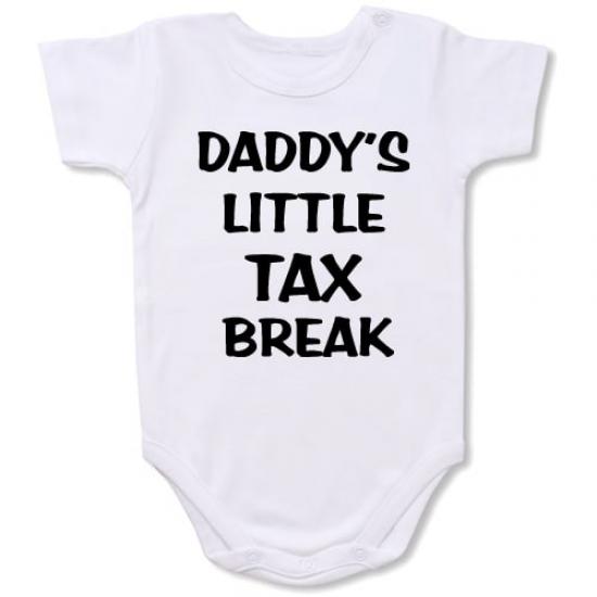 Daddy’s Little Tax Break Bodysuit Baby Slogan onesie /