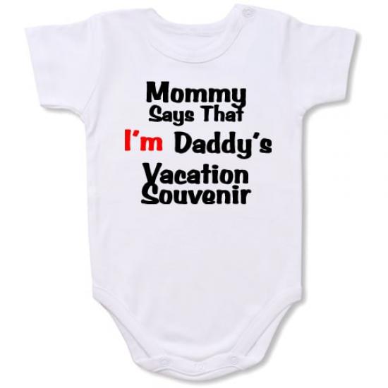 Daddy’s Vacation Souvenir Bodysuit Baby Slogan onesie