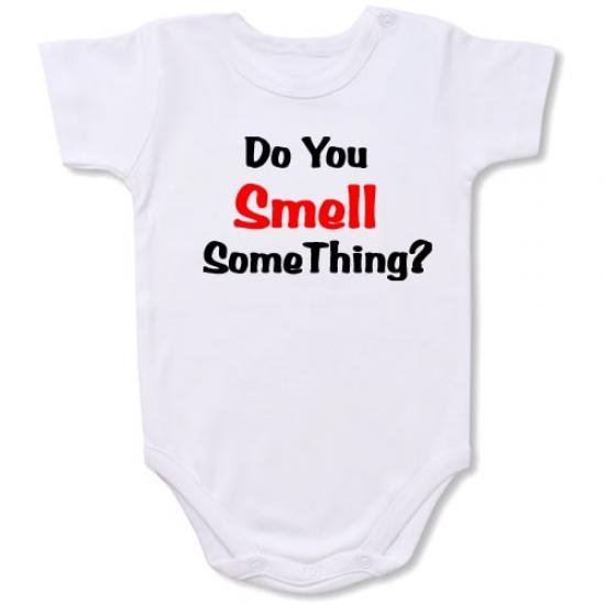 Smell Something Bodysuit Baby Slogan onesie /