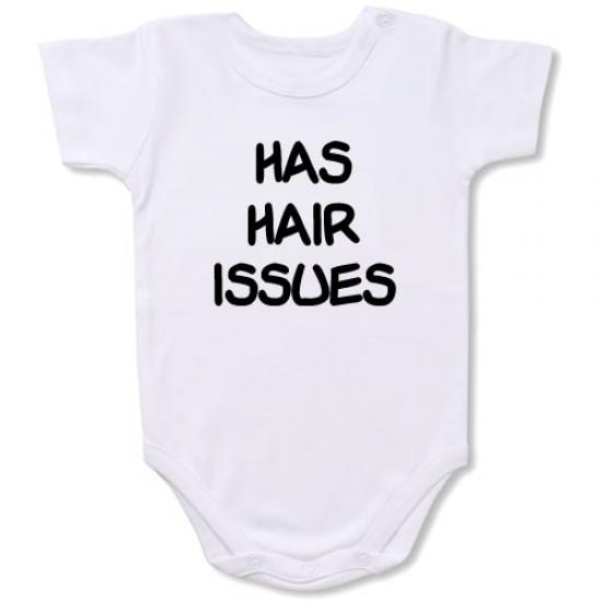 Has Hair Issues  Bodysuit Baby Slogan onesie /