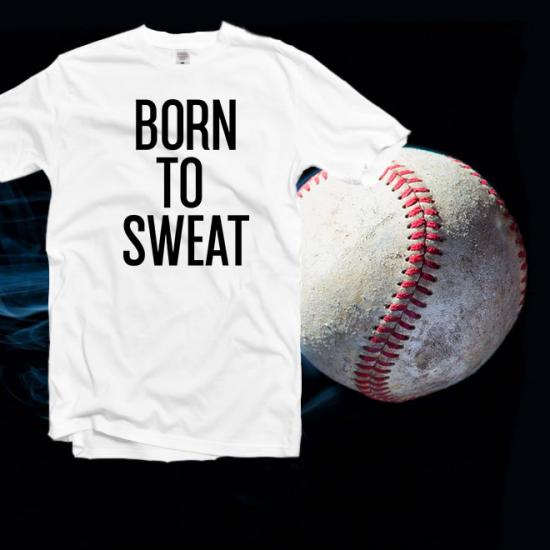 Born To Sweat Tshirt,Fitness Gym Shirt,Funny tee