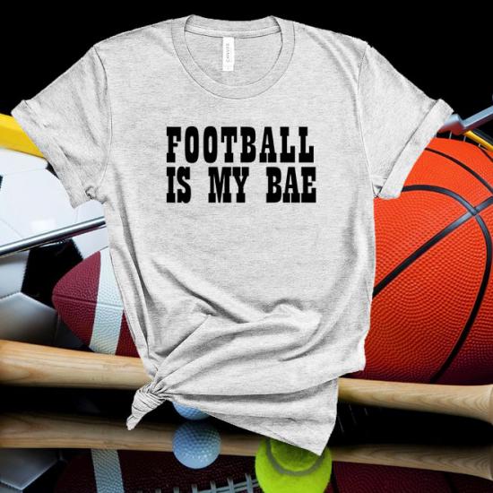 Football is My Bae Shirt,Football Gameday shirt/