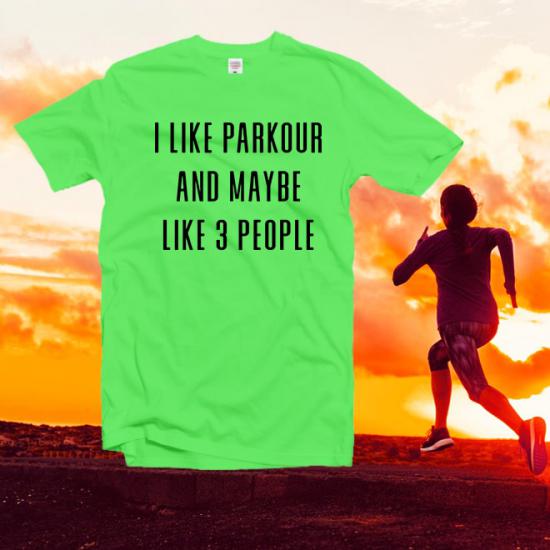 I like parkour t shirt,jumper fan shirt,funny graphic shirt/