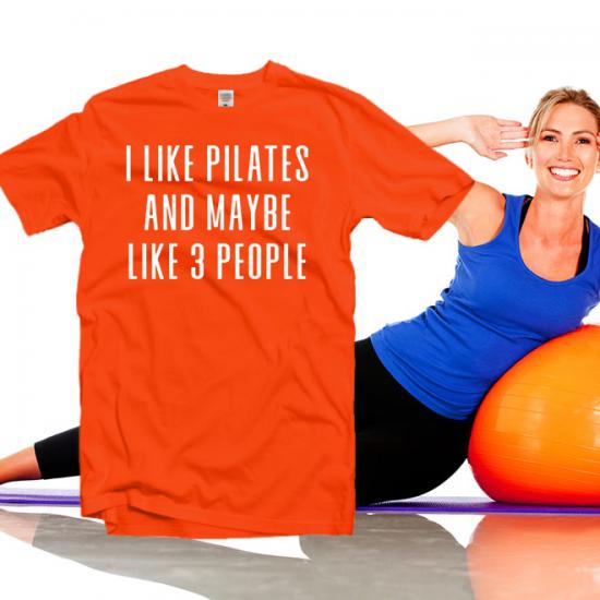 I like pilates t shirt,women funny graphic shirt/
