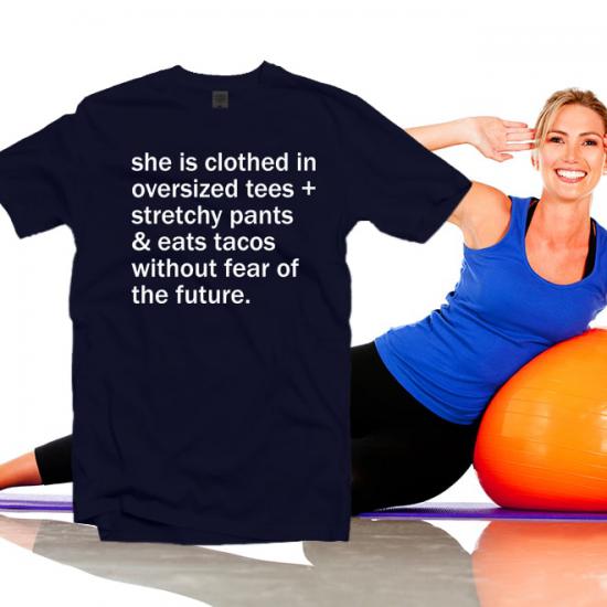 She is clothed in tees Tshirt,yoga TACO Tshirt