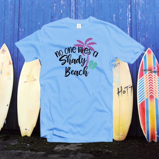 No One Likes A Shady Beach,Beach ,summer,ocean Unisex Classic tshirt/