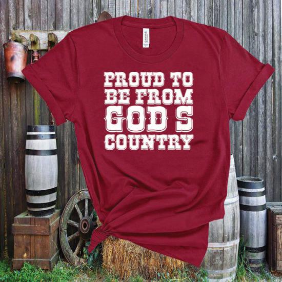 Proud to be from God’s Country Tshirt/